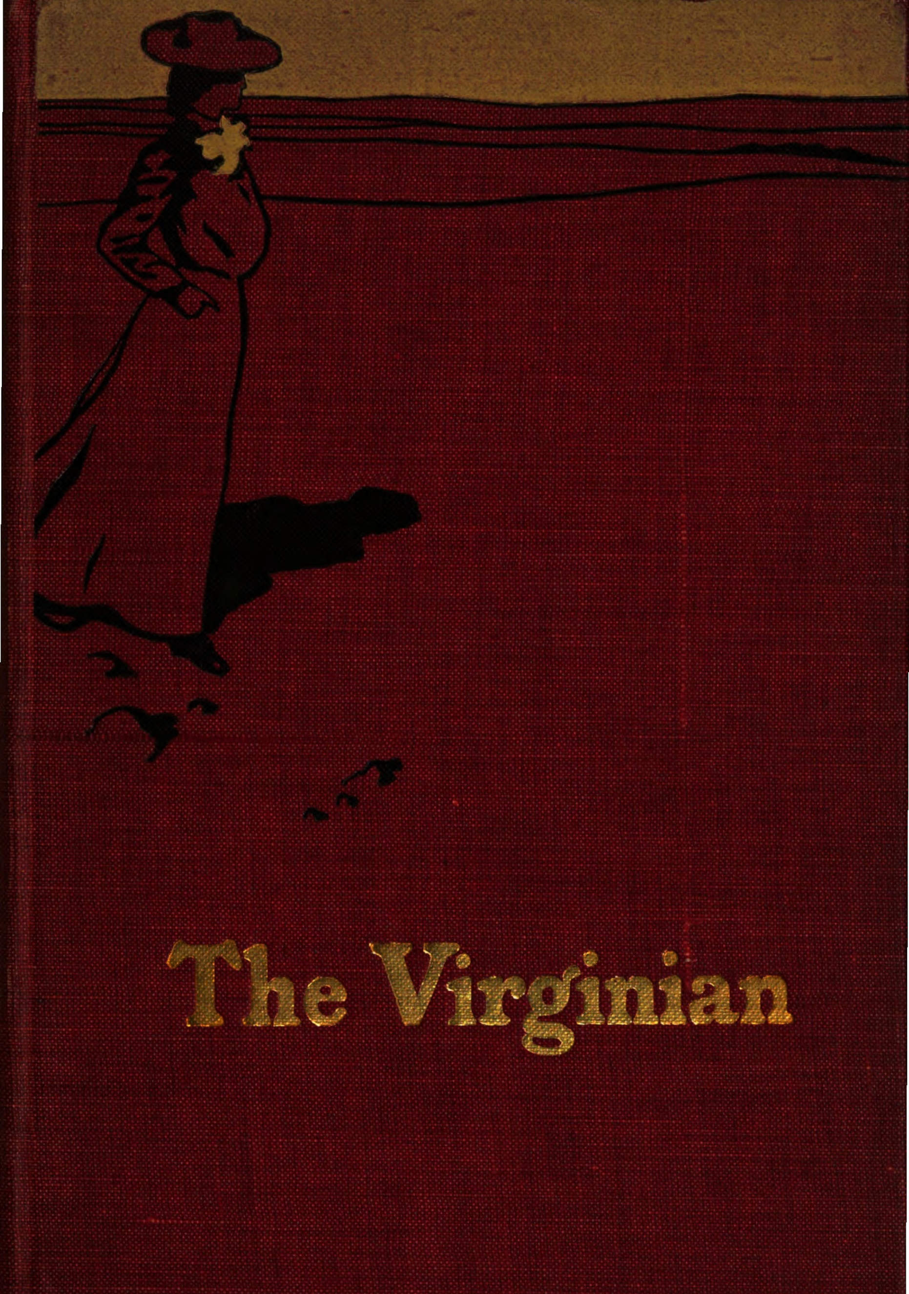 The Virginian: A Horseman of the Plains The Virginian: A Horseman of the Plains