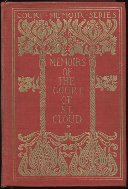 Memoirs of the Court of St. Cloud (Being secret letters from a gentleman at Paris to a nobleman in London) — Complete