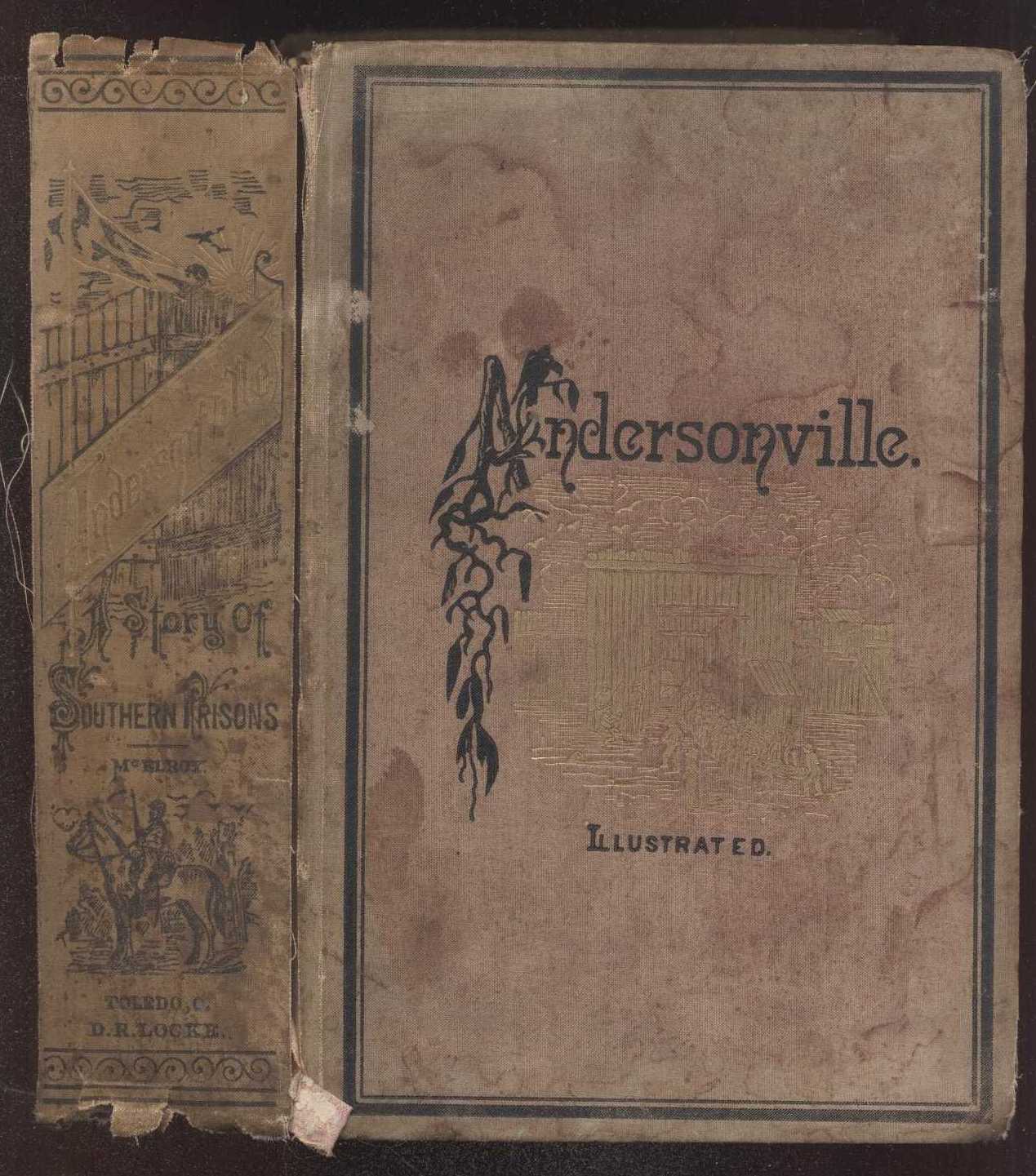 Andersonville: A Story of Rebel Military Prisons — Volume 3