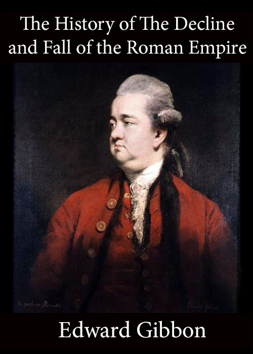 History of the Decline and Fall of the Roman Empire — Volume 5