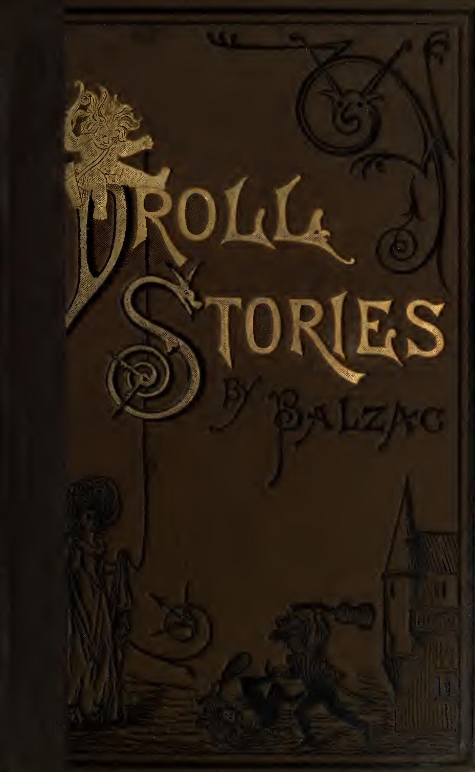 Droll Stories — Complete
Collected from the Abbeys of Touraine