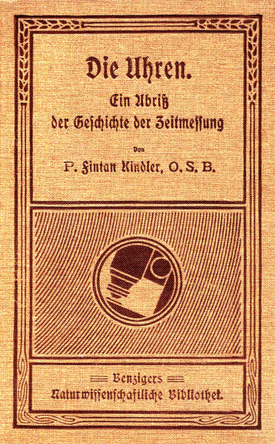 Die Uhren: Ein Abriß der Geschichte der Zeitmessung