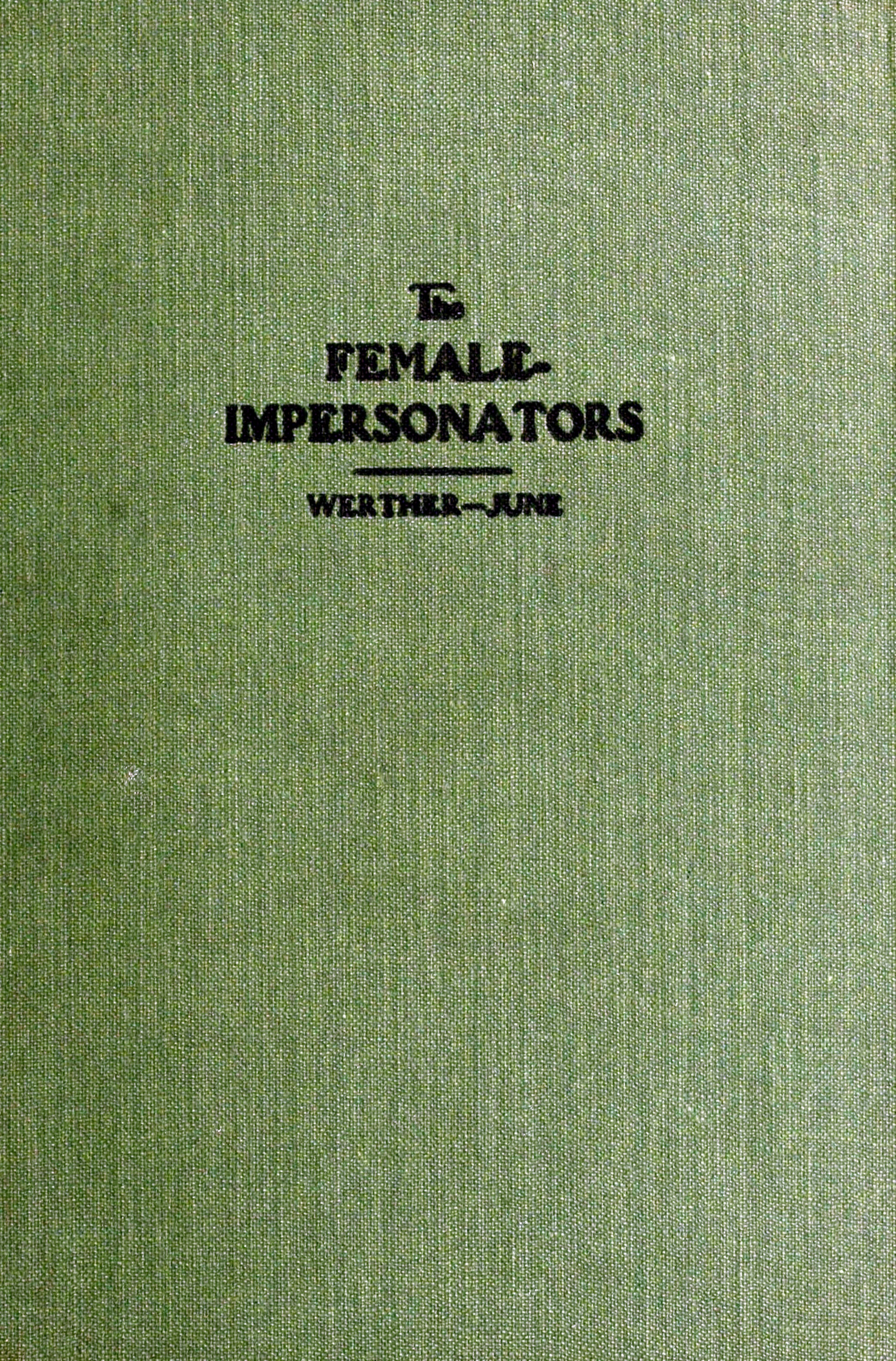 The female-impersonators The female-impersonators 