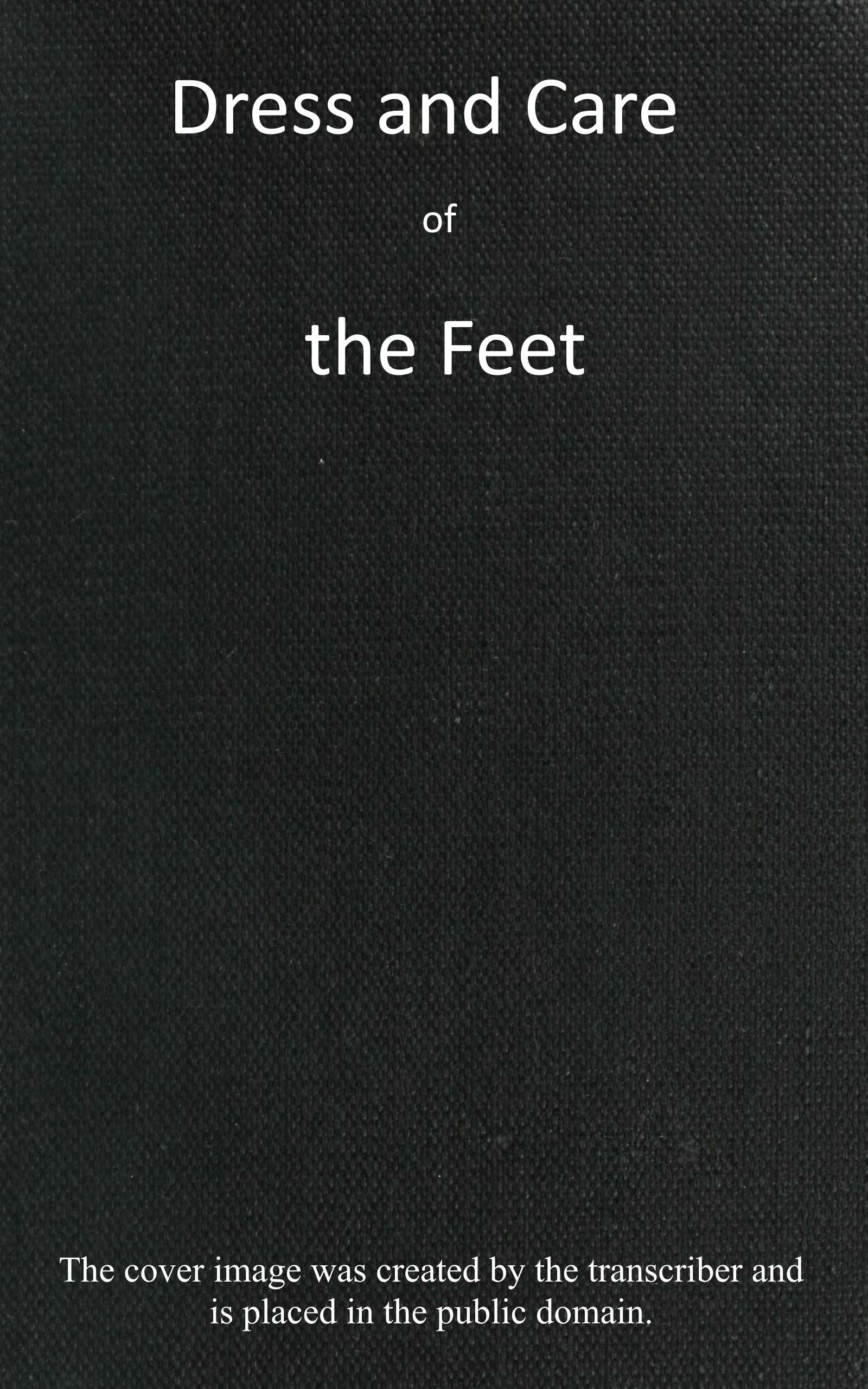 Dress and care of the feet
