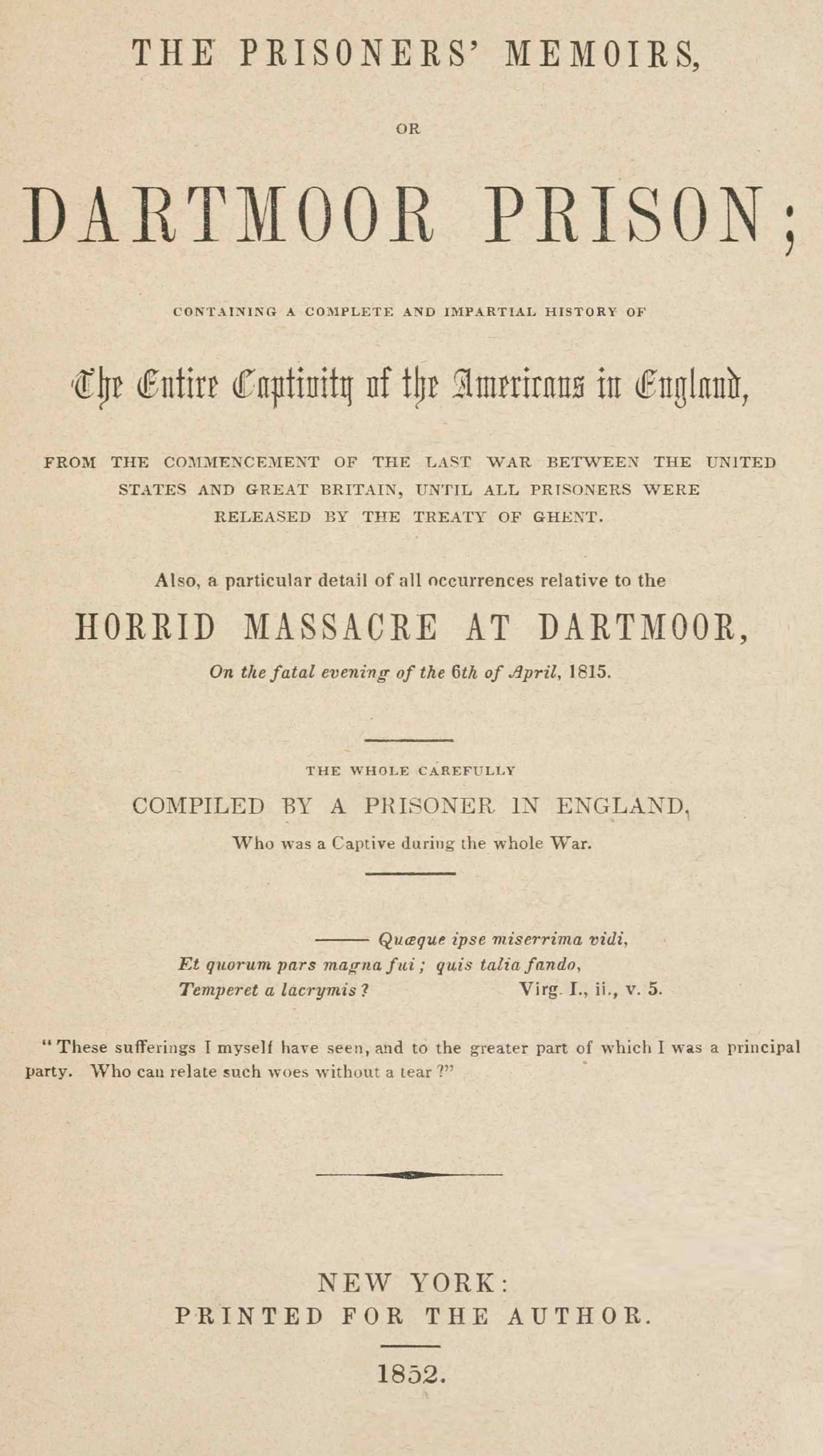 The prisoners' memoirs, or, Dartmoor prison The prisoners' memoirs, or, Dartmoor prison
