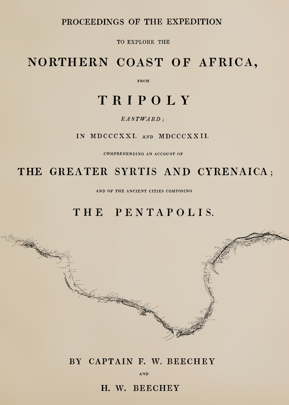 Proceedings of the expedition to explore the northern coast of Africa, from Tripoly eastward Proceedings of the expedition to explore the northern coast of Africa, from Tripoly eastward